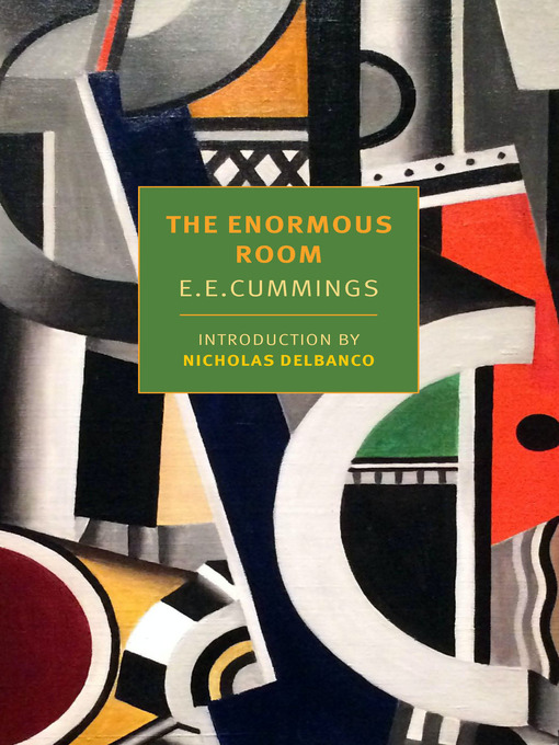 Title details for The Enormous Room by e. e. cummings - Wait list